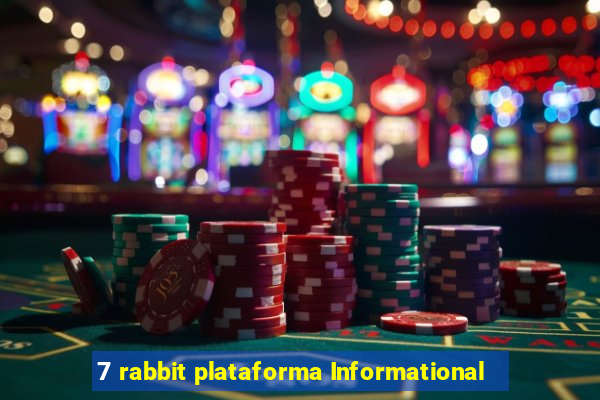 7 rabbit plataforma Informational